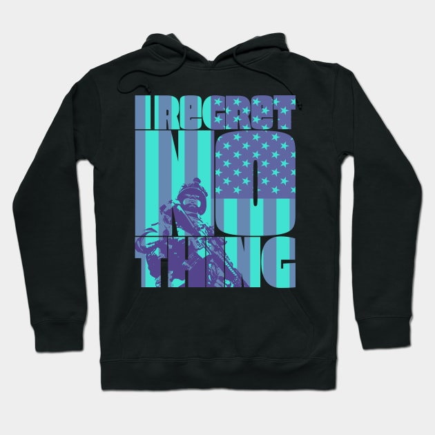 I Regret Nothing Hoodie by Getmilitaryphotos